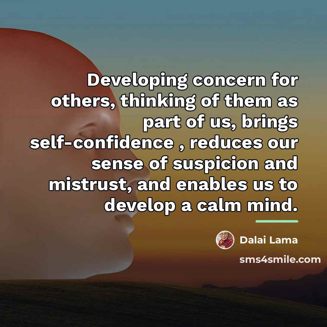 “Developing concern for others, thinking of them as part of…” quote by Dalai Lama