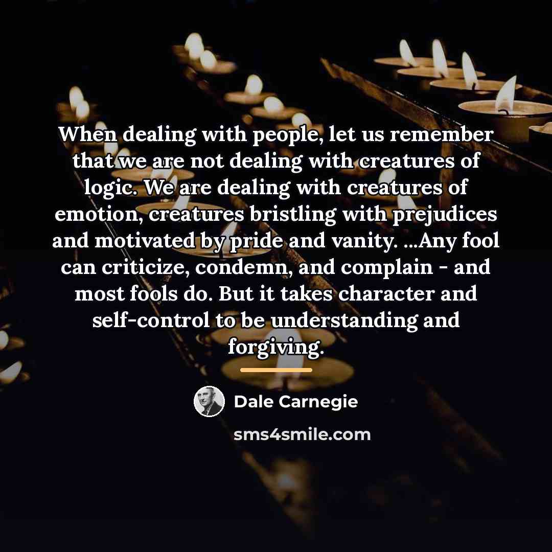 “When dealing with people, let us remember that we are…” quote by Dale Carnegie