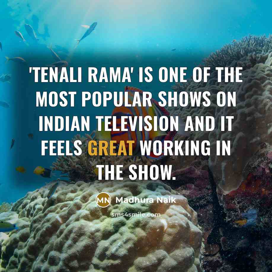“'Tenali Rama' is one of the most popular shows on…” quote by Madhura Naik