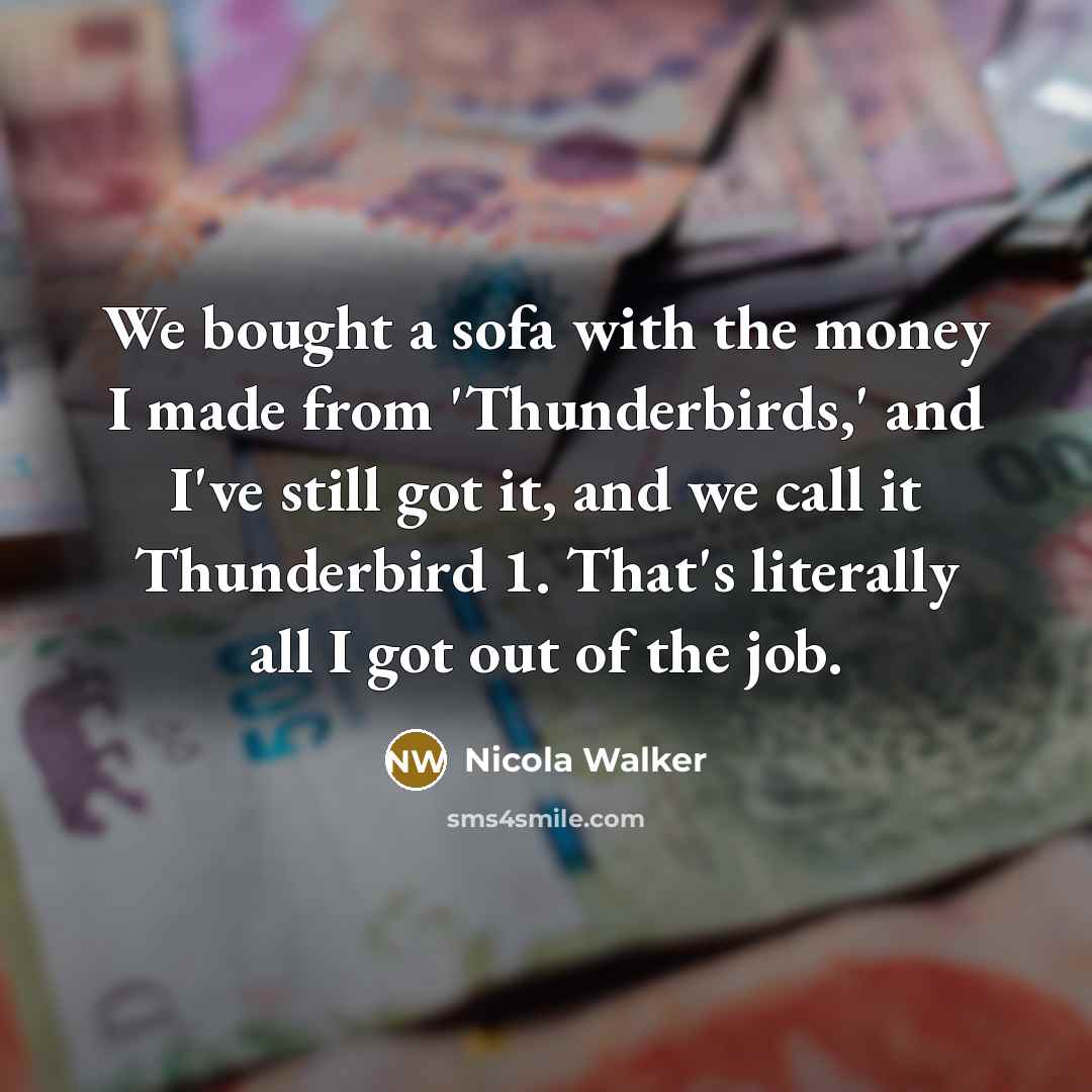 “We bought a sofa with the money I made from…” quote by Nicola Walker