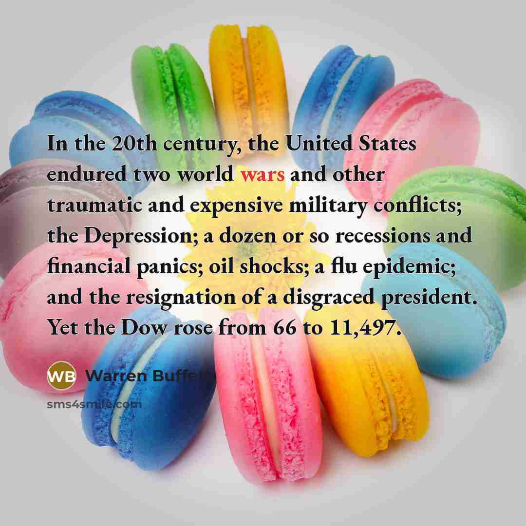 “In the 20th century, the United States endured two world…” quote by Warren Buffett
