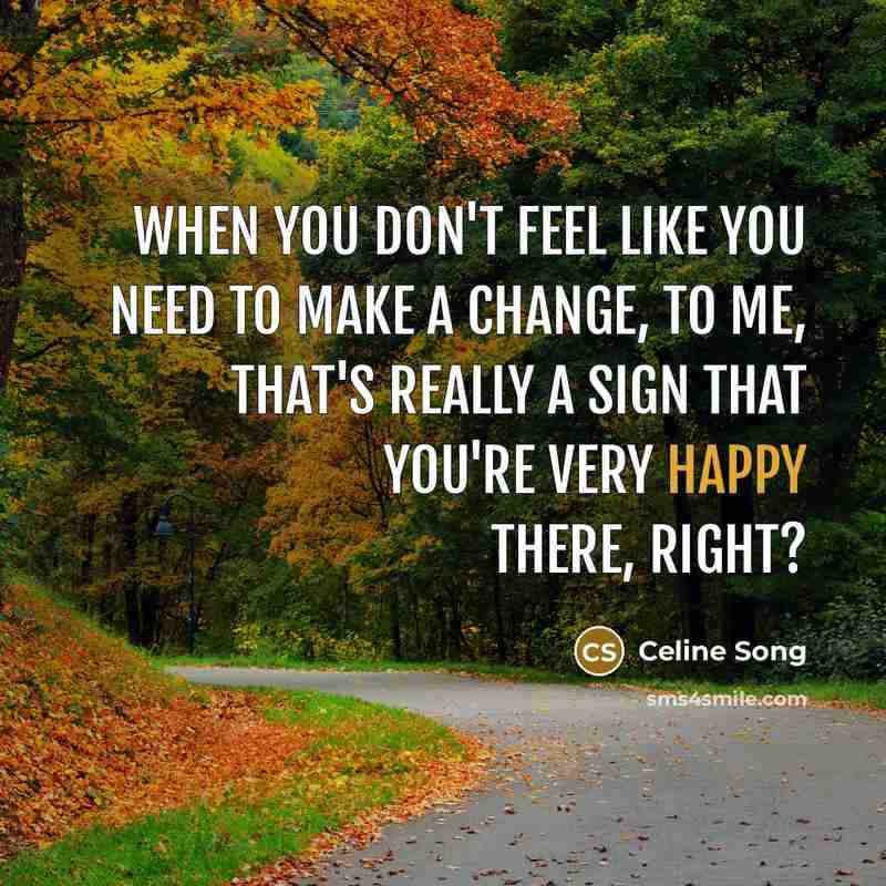 “When you don't feel like you need to make a…” quote by Celine Song