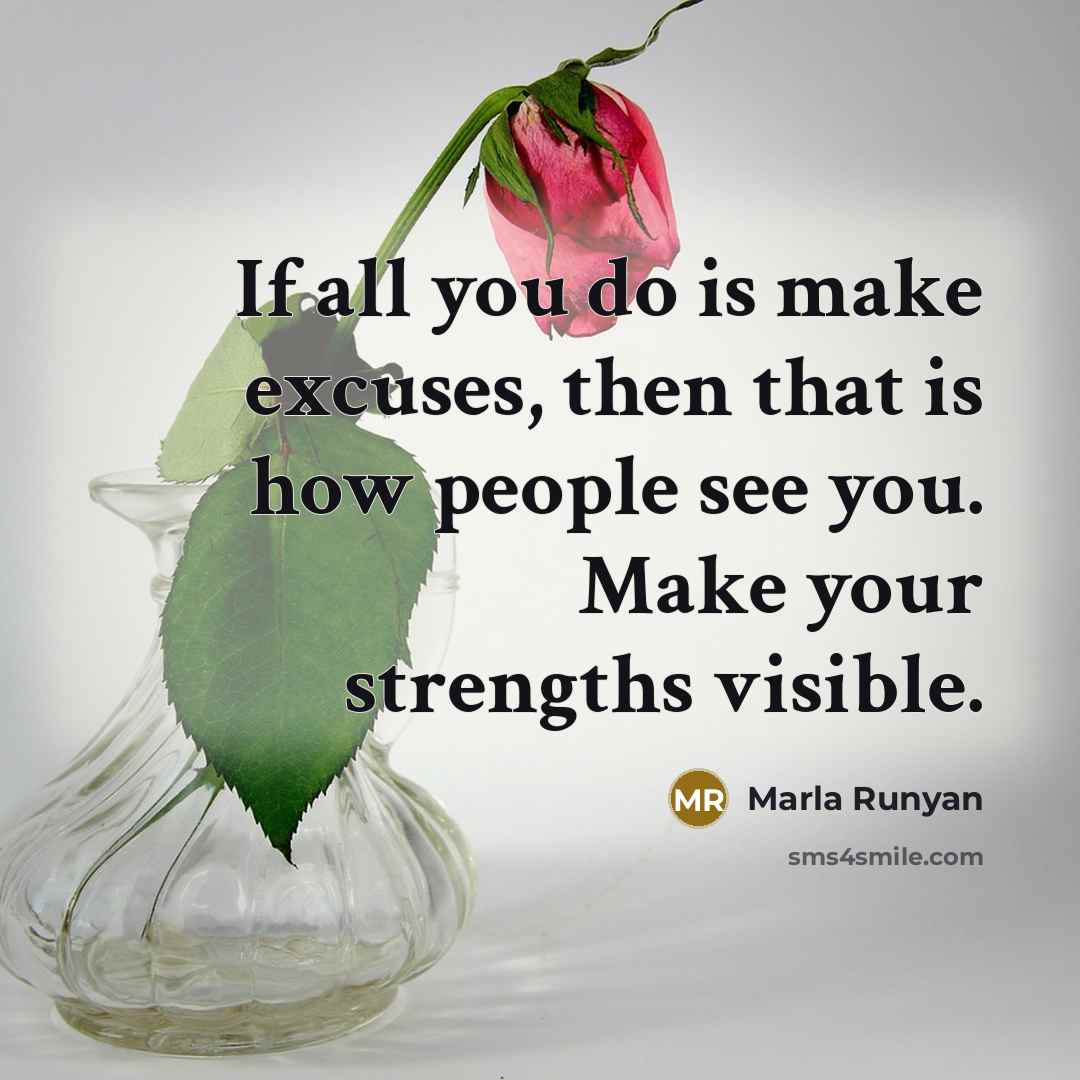 “If all you do is make excuses, then that is…” quote by Marla Runyan