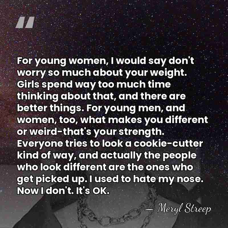 For young women, I would say don't worry so much about your&hellip; - Meryl Streep