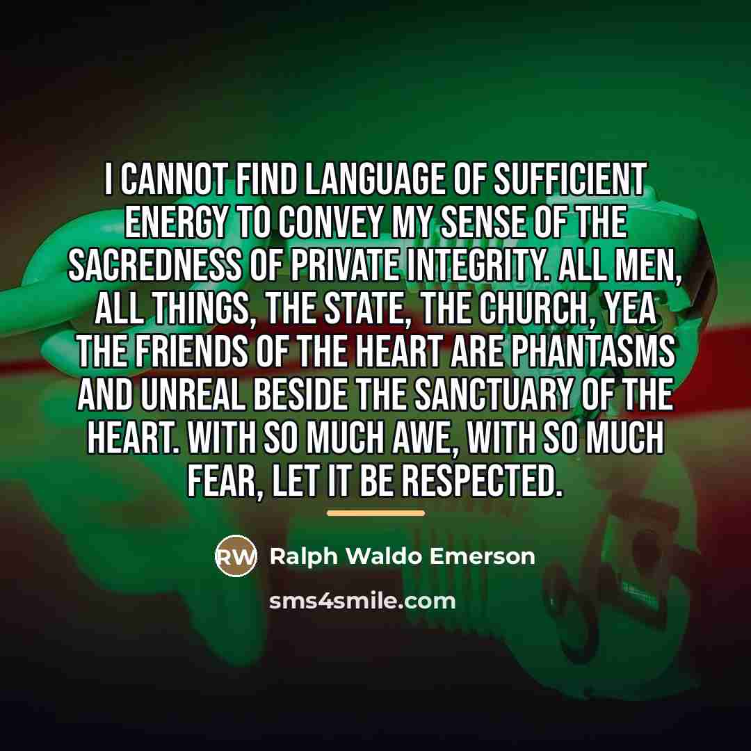 “I cannot find language of sufficient energy to convey my…” quote by Ralph Waldo Emerson