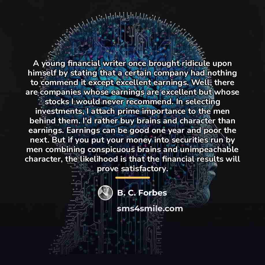 “A young financial writer once brought ridicule upon himself by…” quote by B. C. Forbes