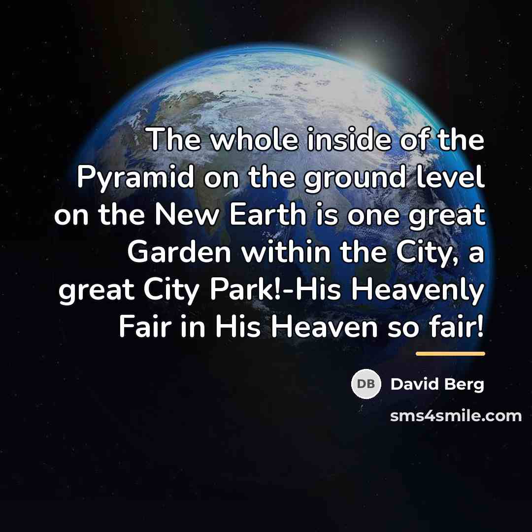 “The whole inside of the Pyramid on the ground level…” quote by David Berg