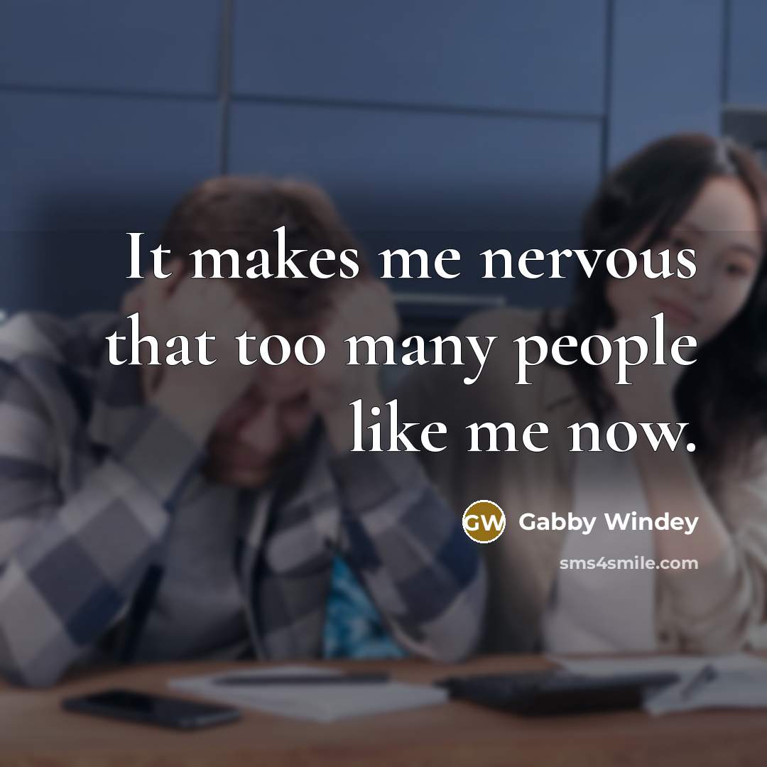 “It makes me nervous that too many people like me…” quote by Gabby Windey