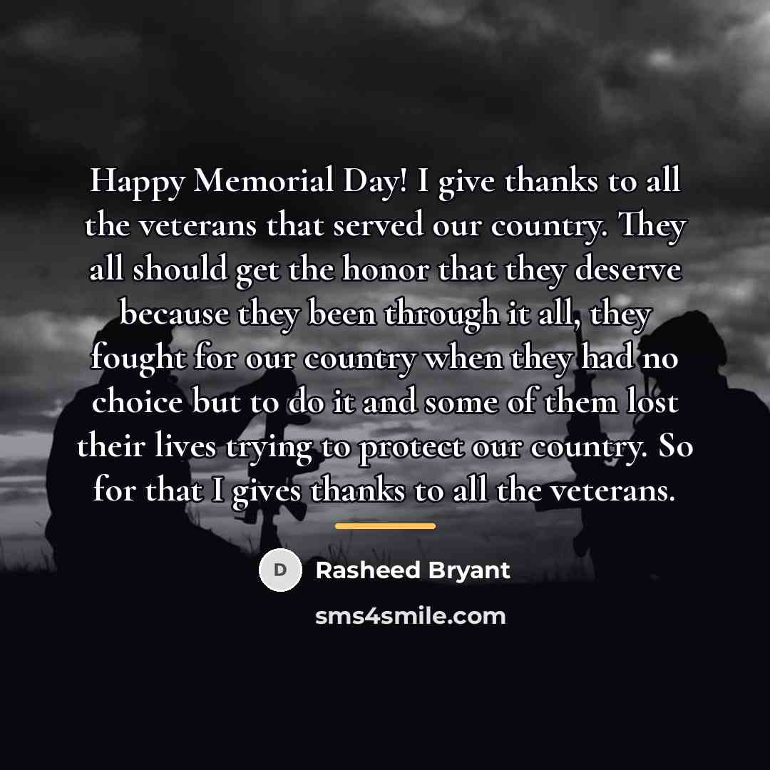 “Happy Memorial Day! I give thanks to all the veterans…” quote by Rasheed Bryant