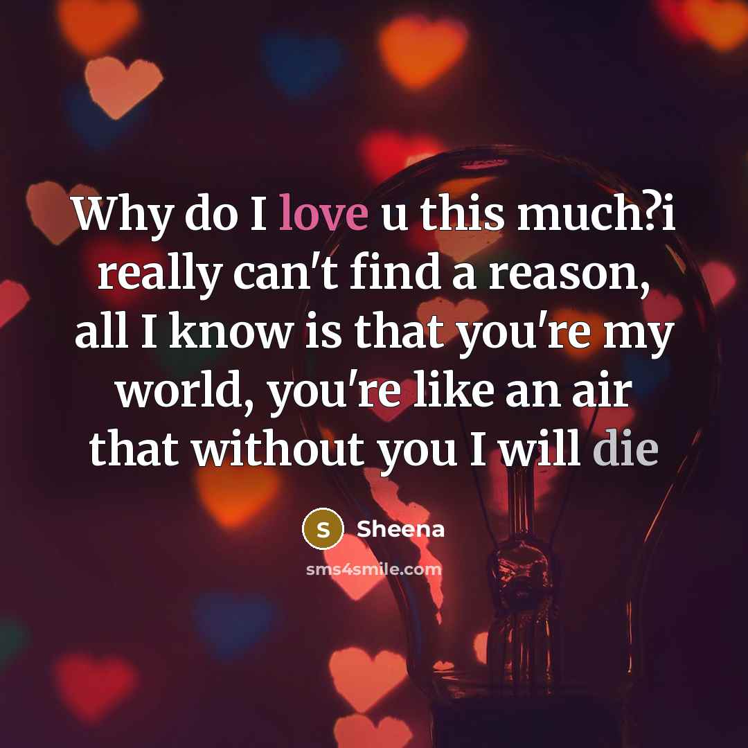 “Why do I love u this much?i really can't find…” quote by Sheena