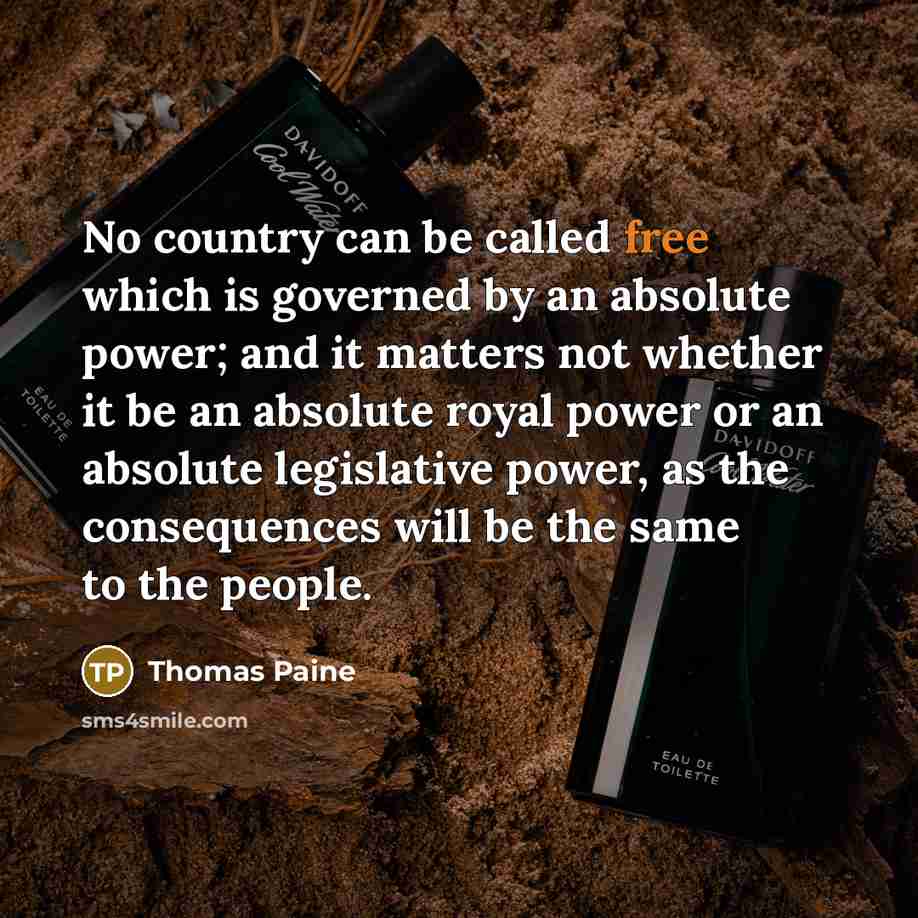 “No country can be called free which is governed by…” quote by Thomas Paine