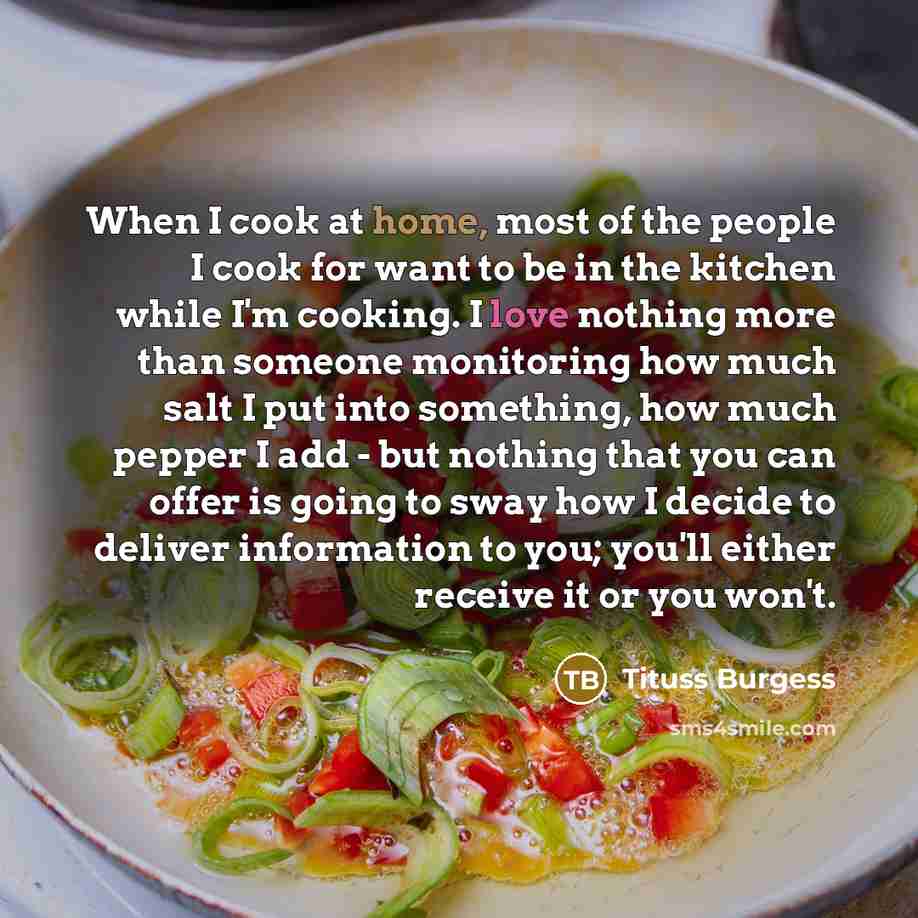 “When I cook at home, most of the people I…” quote by Tituss Burgess