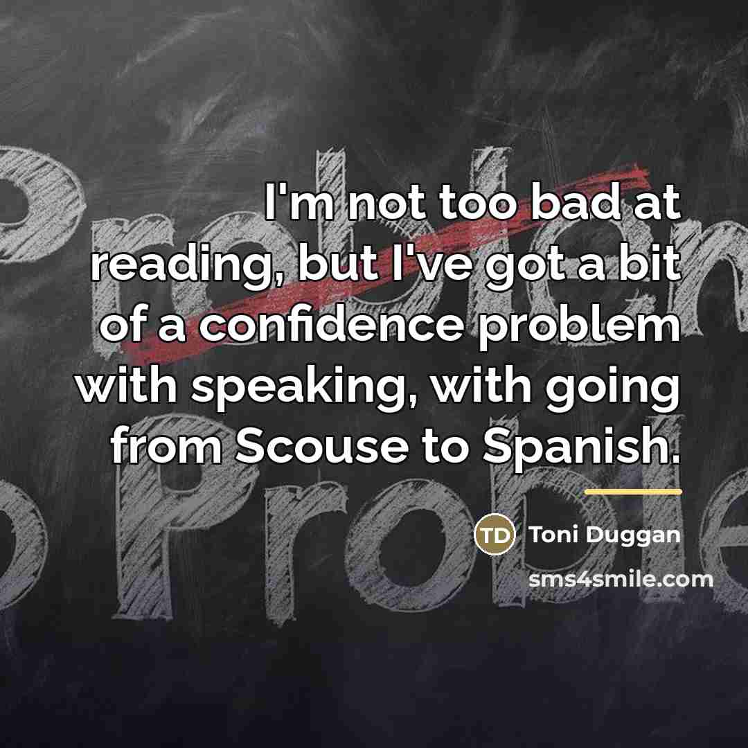 “I'm not too bad at reading, but I've got a…” quote by Toni Duggan