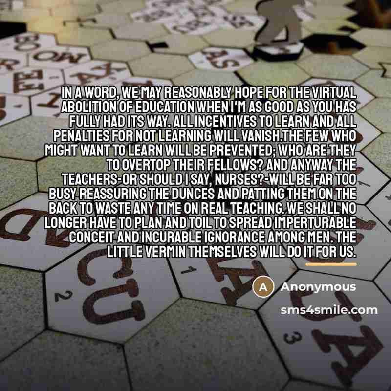 “In a word, we may reasonably hope for the virtual…” quote by Anonymous