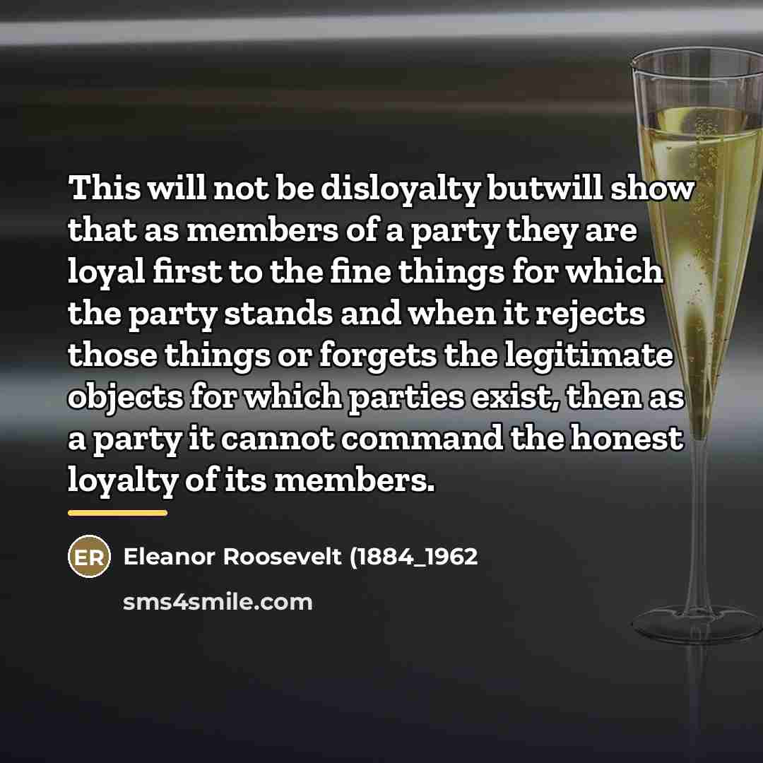 “This will not be disloyalty butwill show that as members…” quote by Anonymous