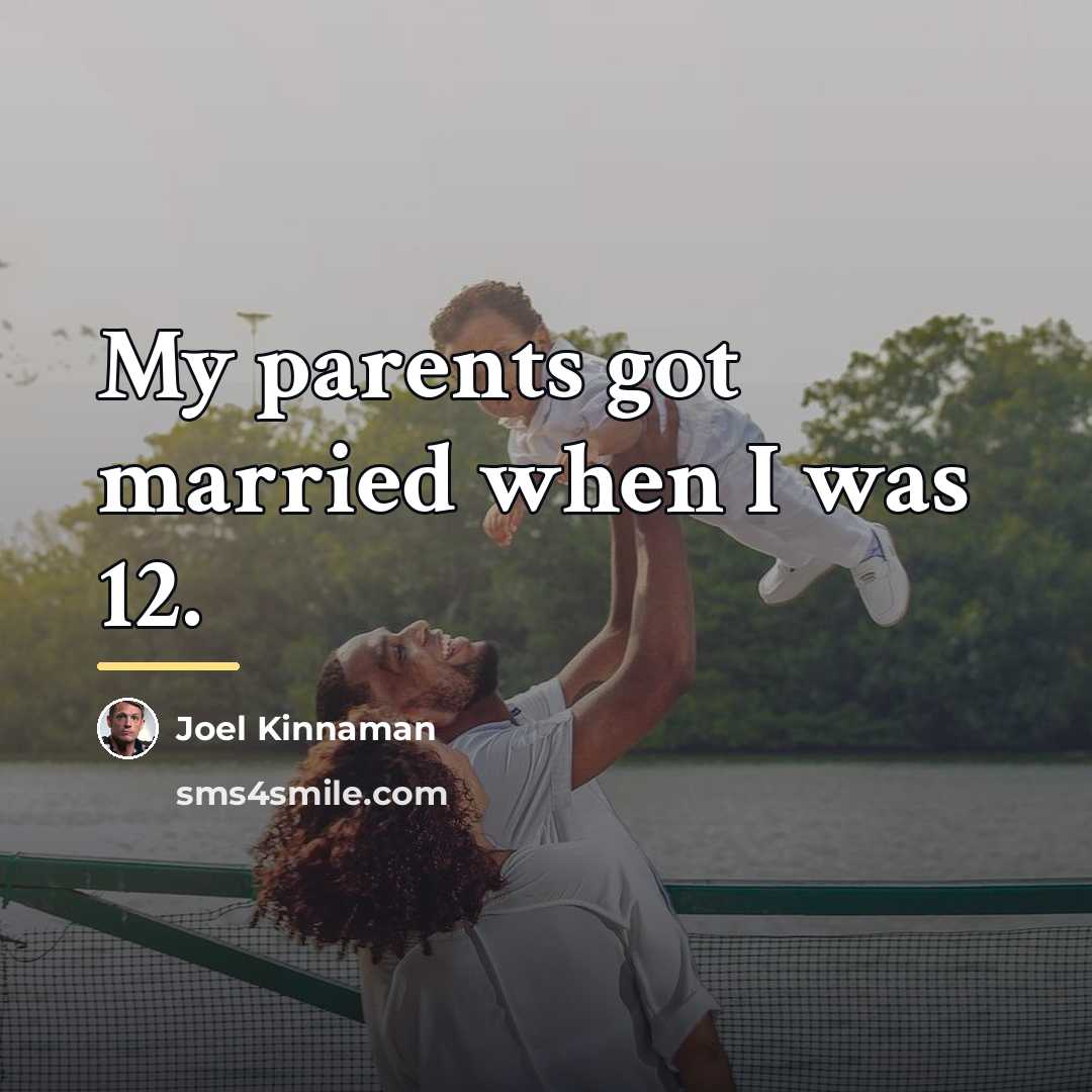 “My parents got married when I was 12.…” quote by Joel Kinnaman