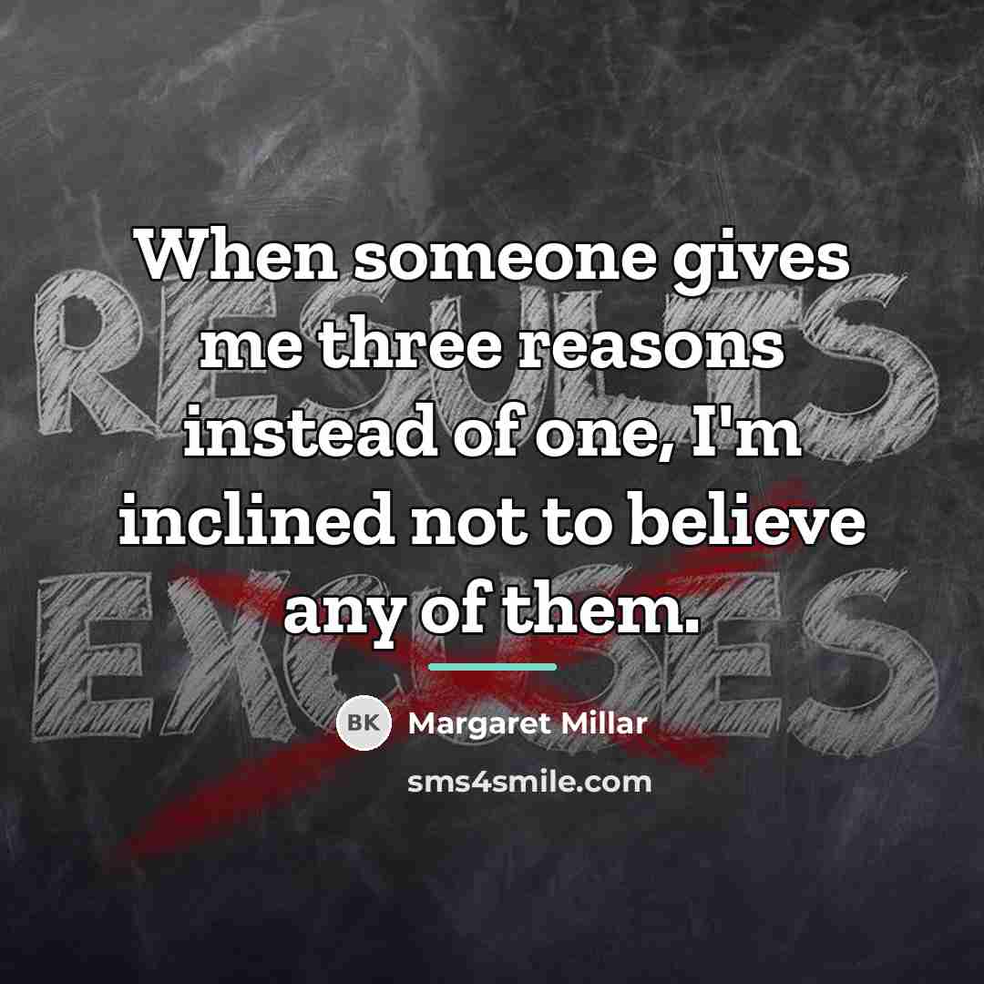 “When someone gives me three reasons instead of one, I'm…” quote by Margaret Millar