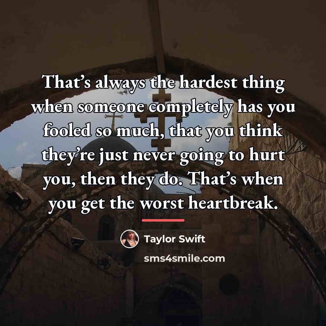 “That’s always the hardest thing when someone completely has you…” quote by Taylor Swift