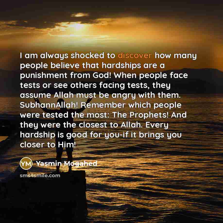 “I am always shocked to discover how many people believe…” quote by Yasmin Mogahed