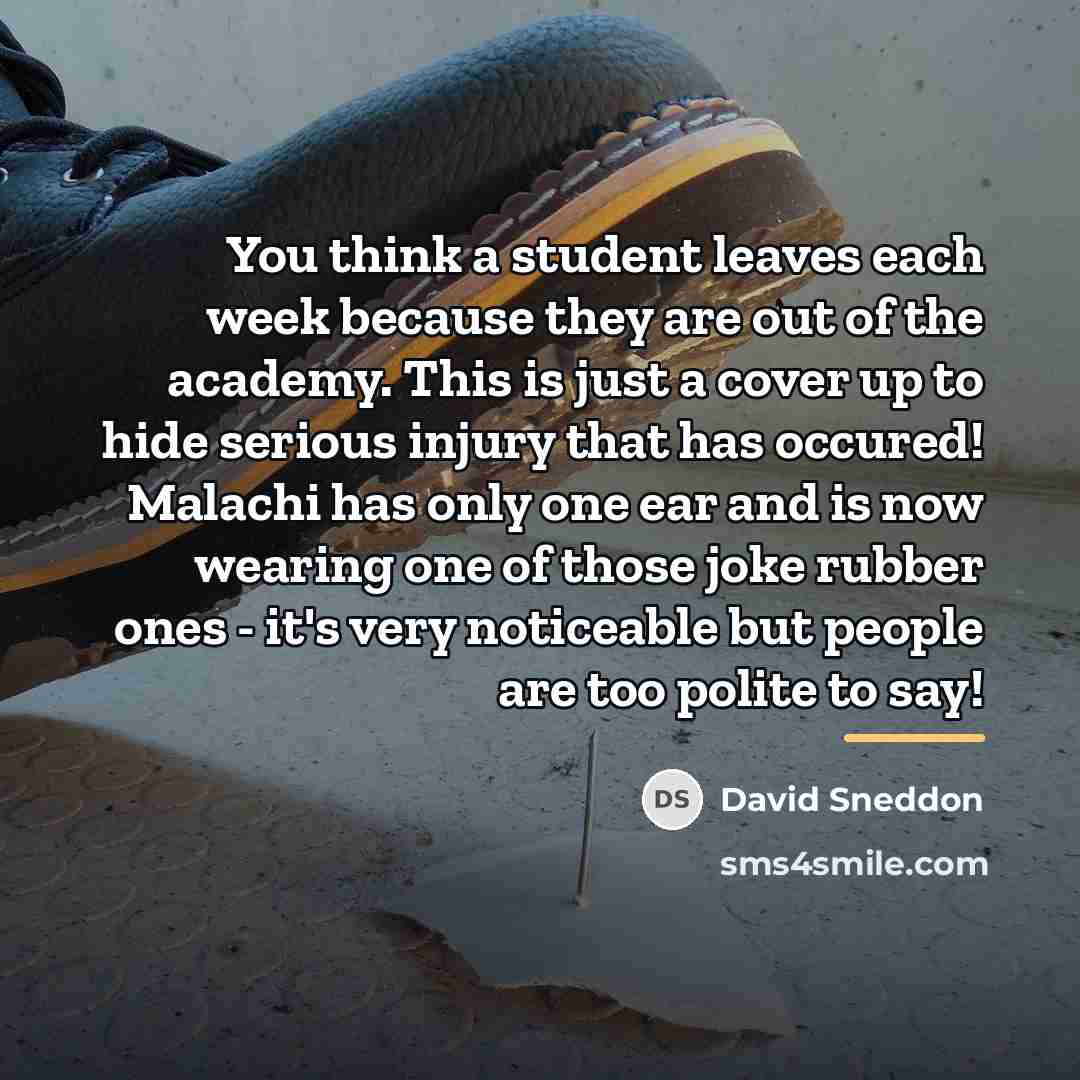 “You think a student leaves each week because they are…” quote by David Sneddon
