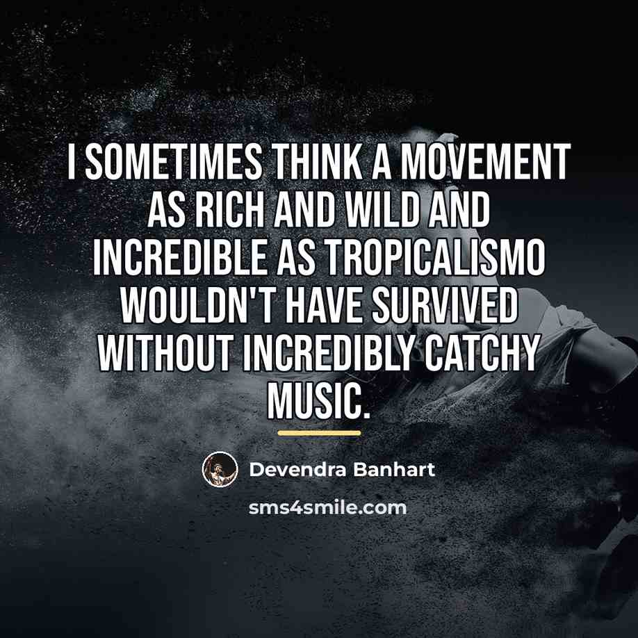 “I sometimes think a movement as rich and wild and…” quote by Devendra Banhart