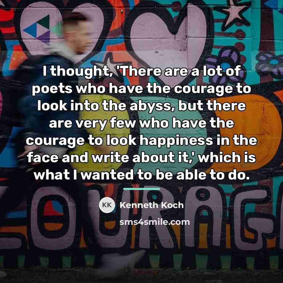 “I thought, 'There are a lot of poets who have…” quote by Kenneth Koch