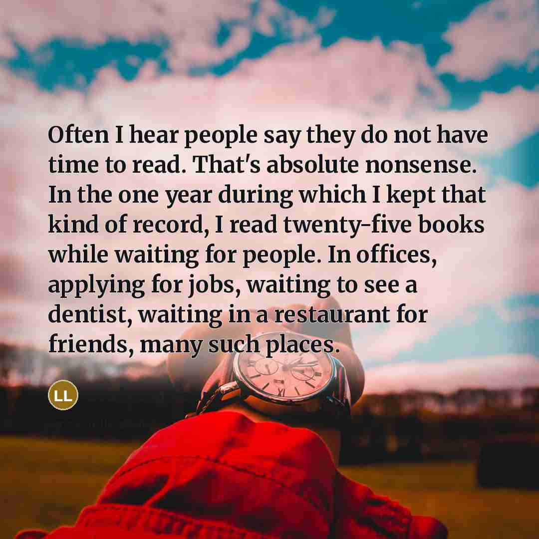 “Often I hear people say they do not have time…” quote by Louis L'Amour
