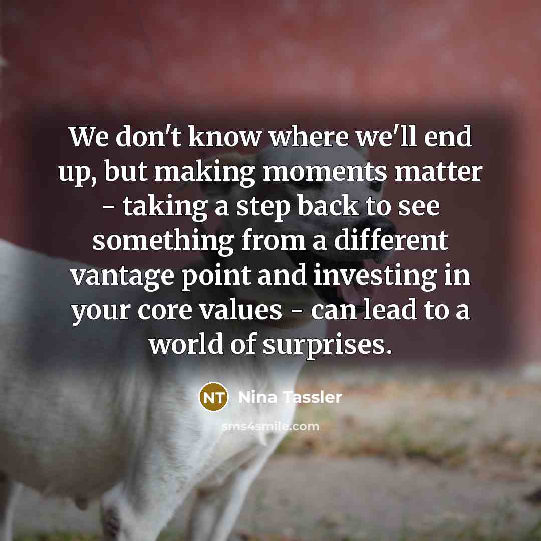 “We don't know where we'll end up, but making moments…” quote by Nina Tassler