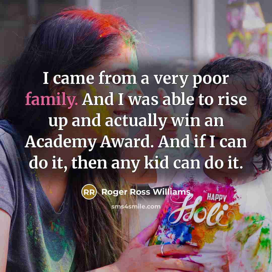 “I came from a very poor family. And I was…” quote by Roger Ross Williams