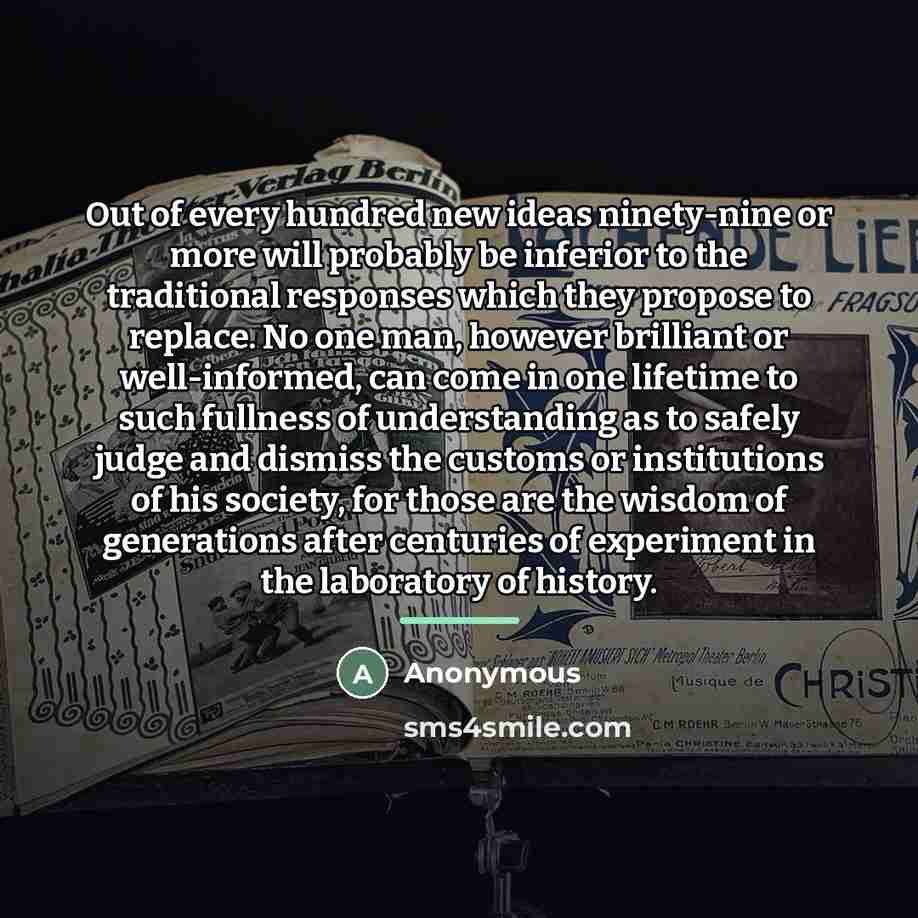 “Out of every hundred new ideas ninety-nine or more will…” quote by Anonymous
