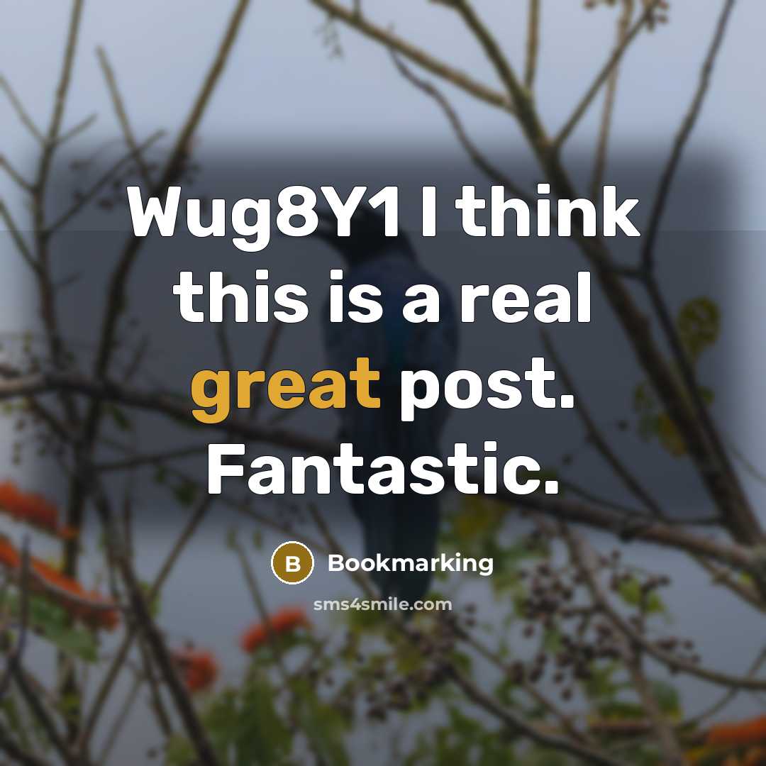 “Wug8Y1 I think this is a real great post. Fantastic.” quote by Bookmarking