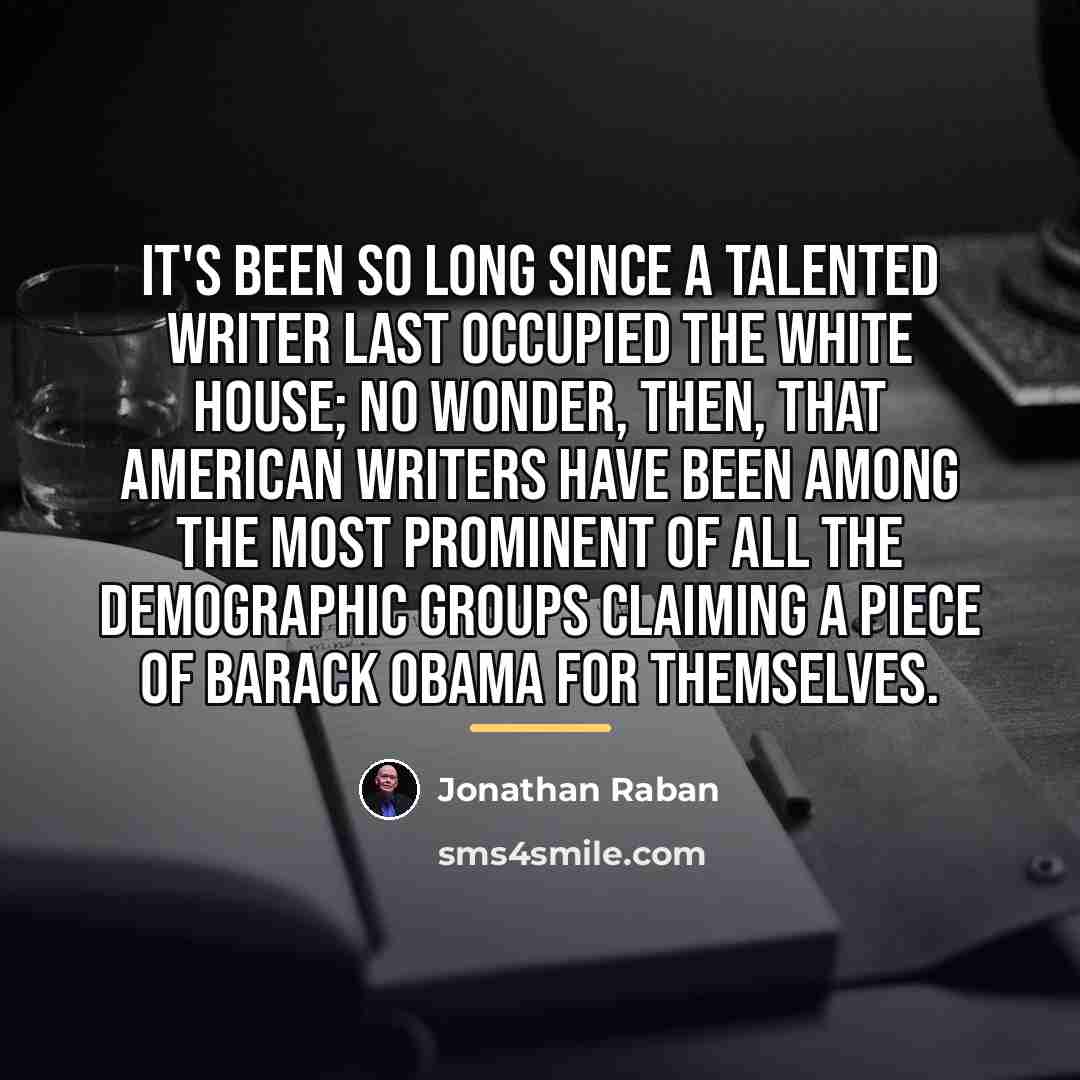 “It's been so long since a talented writer last occupied…” quote by Jonathan Raban