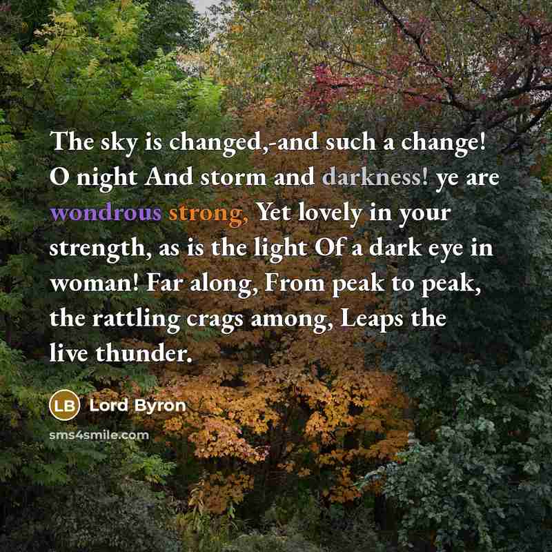 “The sky is changed,-and such a change! O night And…” quote by Lord Byron