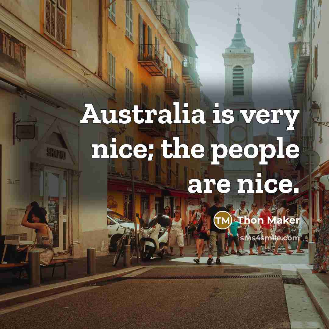 “Australia is very nice; the people are nice.…” quote by Thon Maker
