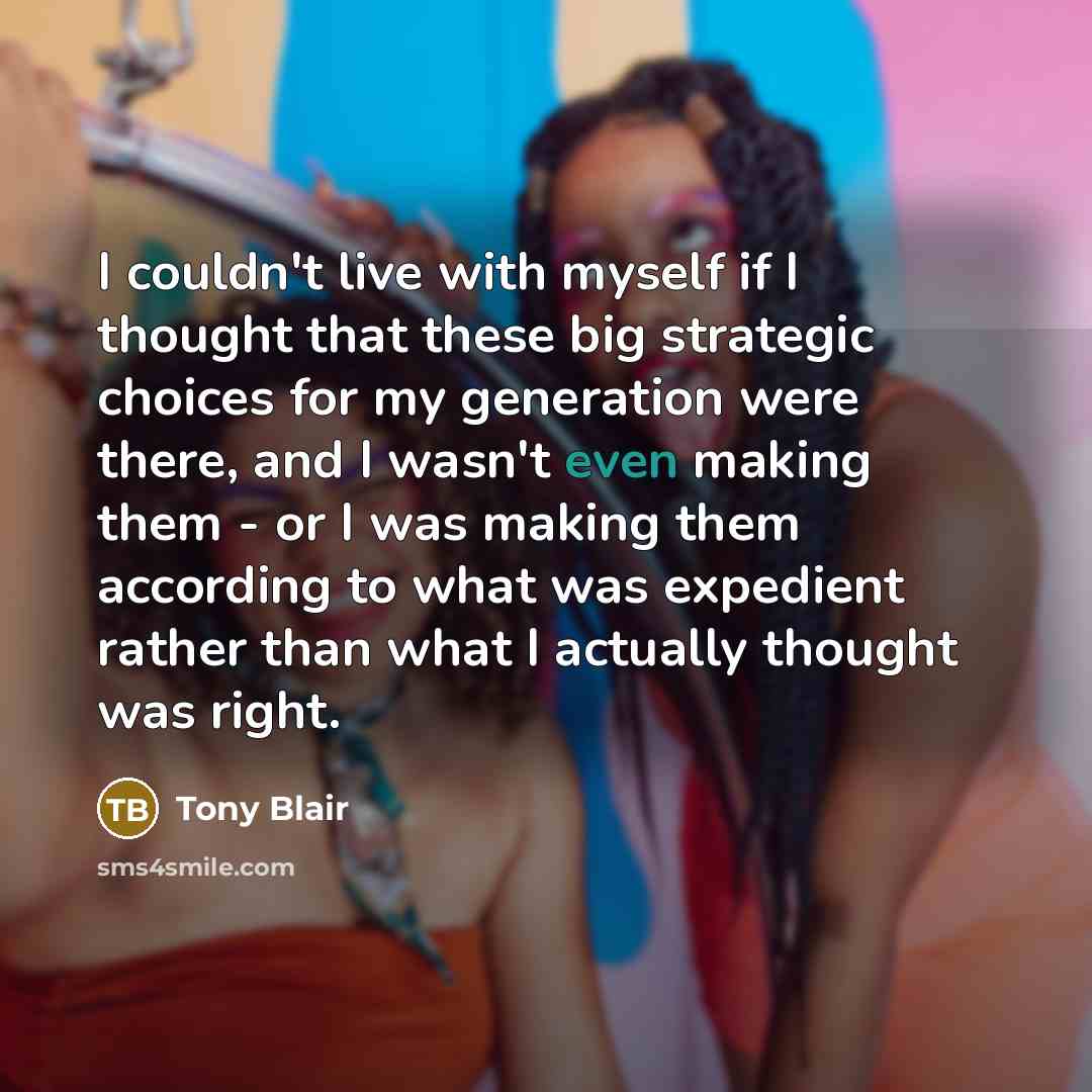 “I couldn't live with myself if I thought that these…” quote by Tony Blair