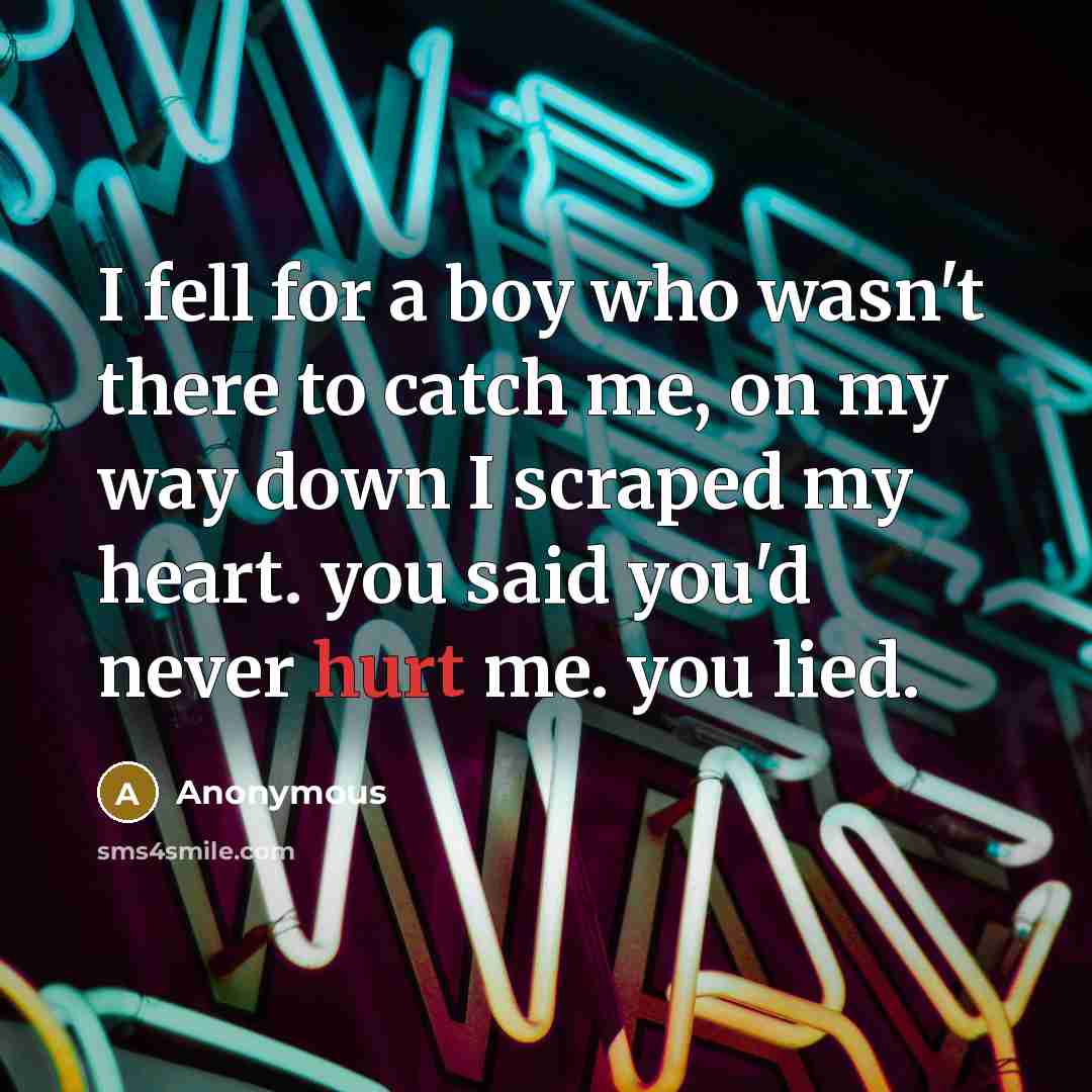 “I fell for a boy who wasn't there to catch…” quote by Anonymous