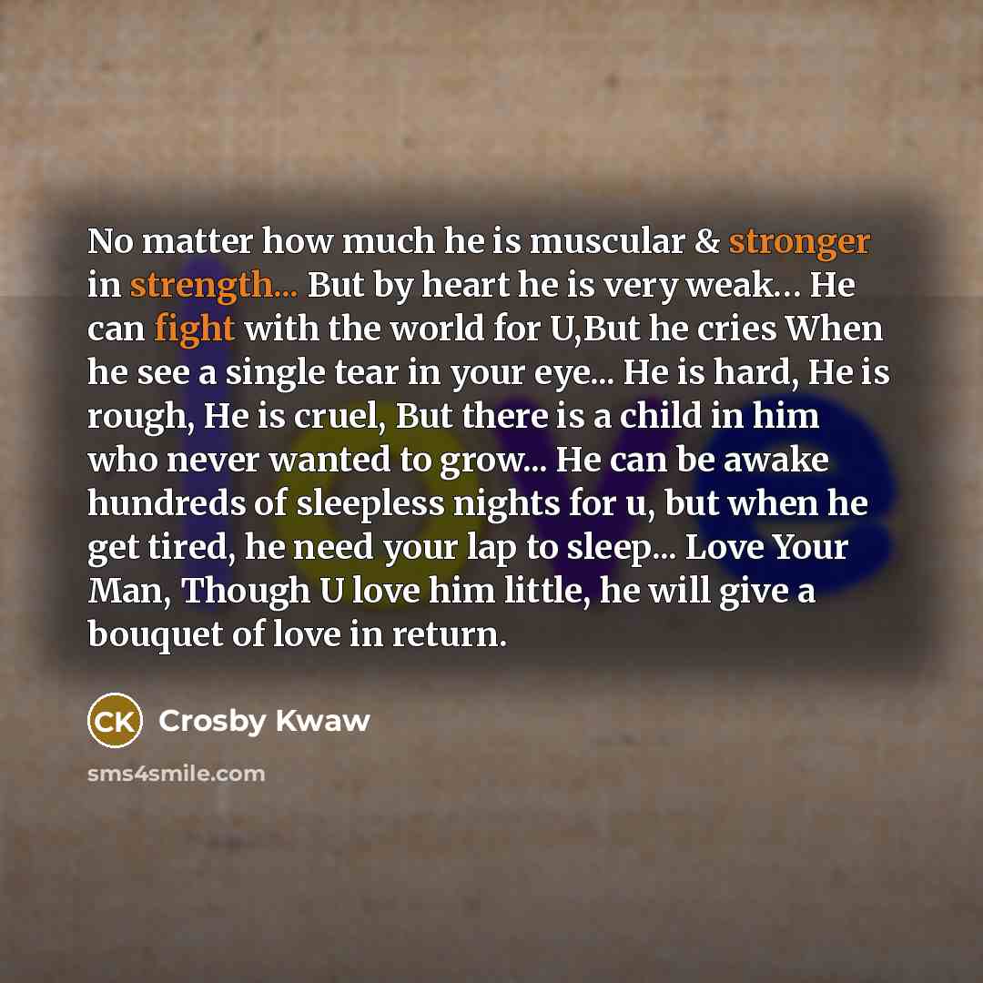 “No matter how much he is muscular & stronger in…” quote by Crosby Kwaw