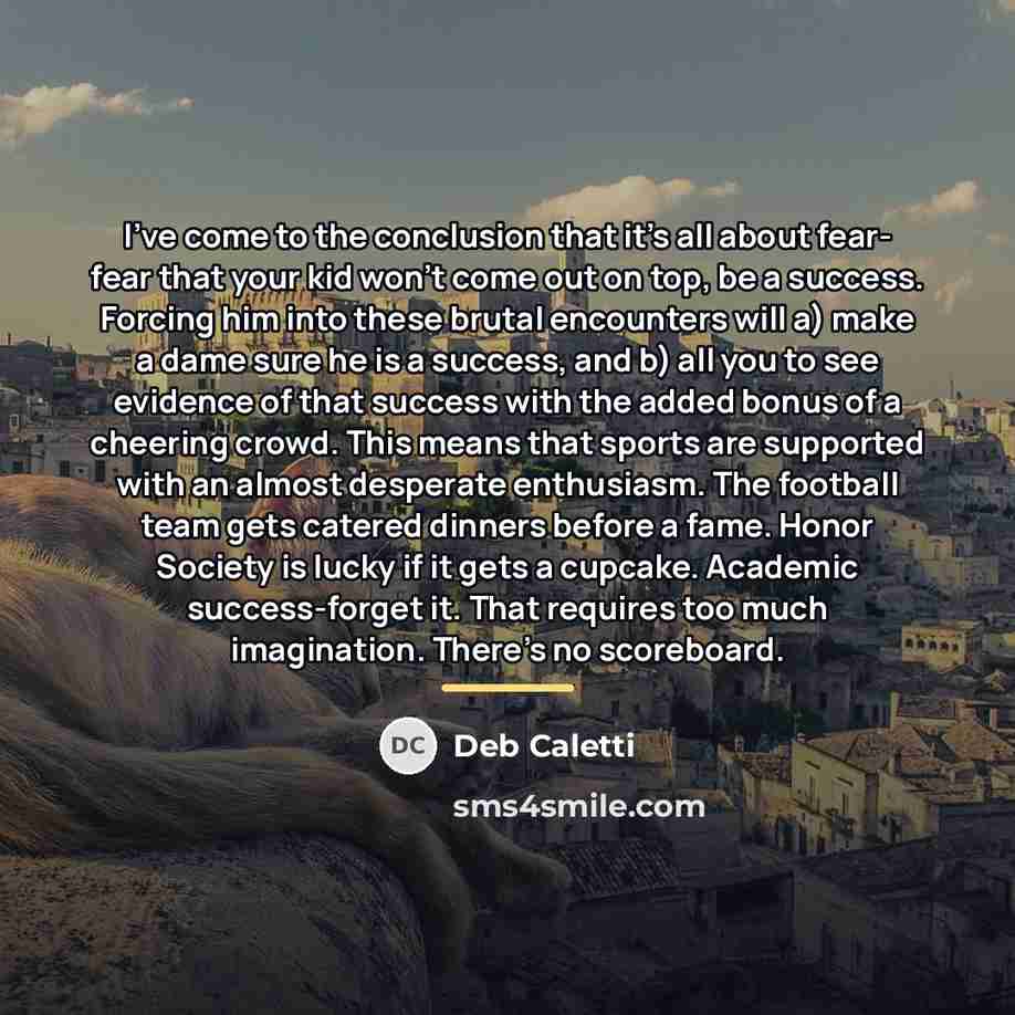 “I've come to the conclusion that it's all about fear-…” quote by Deb Caletti