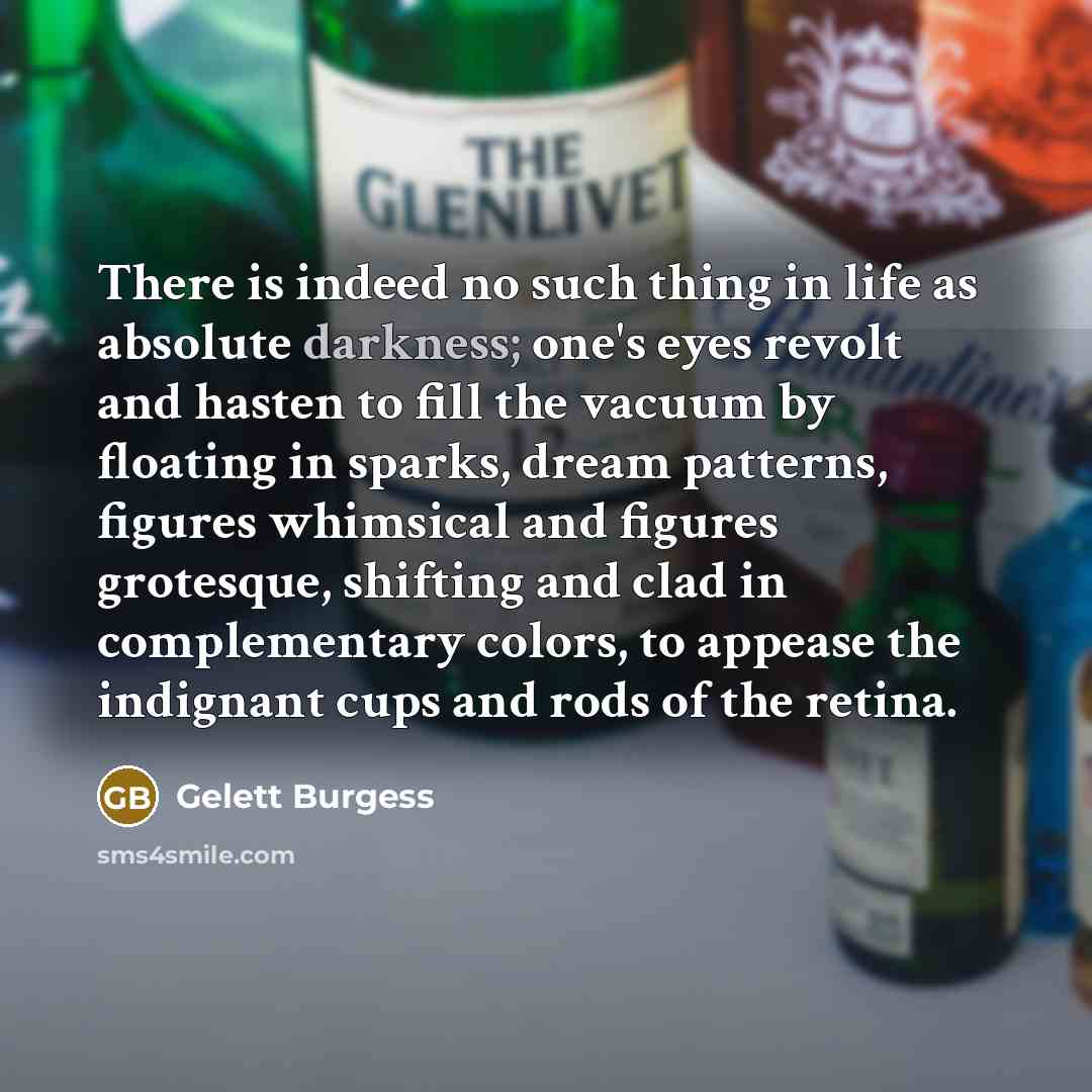 “There is indeed no such thing in life as absolute…” quote by Gelett Burgess