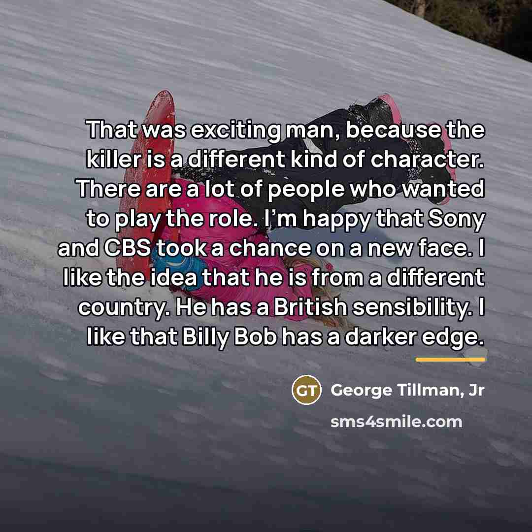 “That was exciting man, because the killer is a different…” quote by George Tillman, Jr