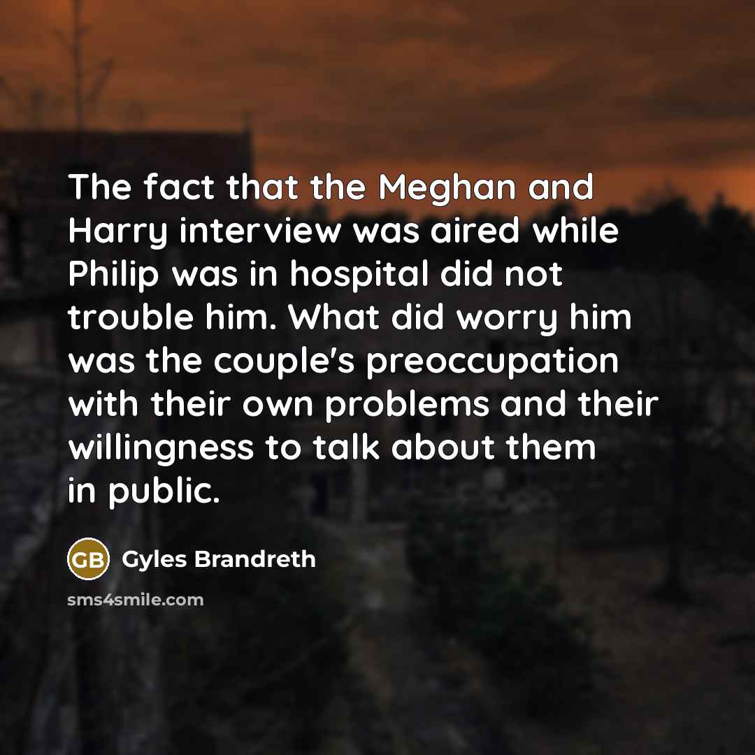 “The fact that the Meghan and Harry interview was aired…” quote by Gyles Brandreth