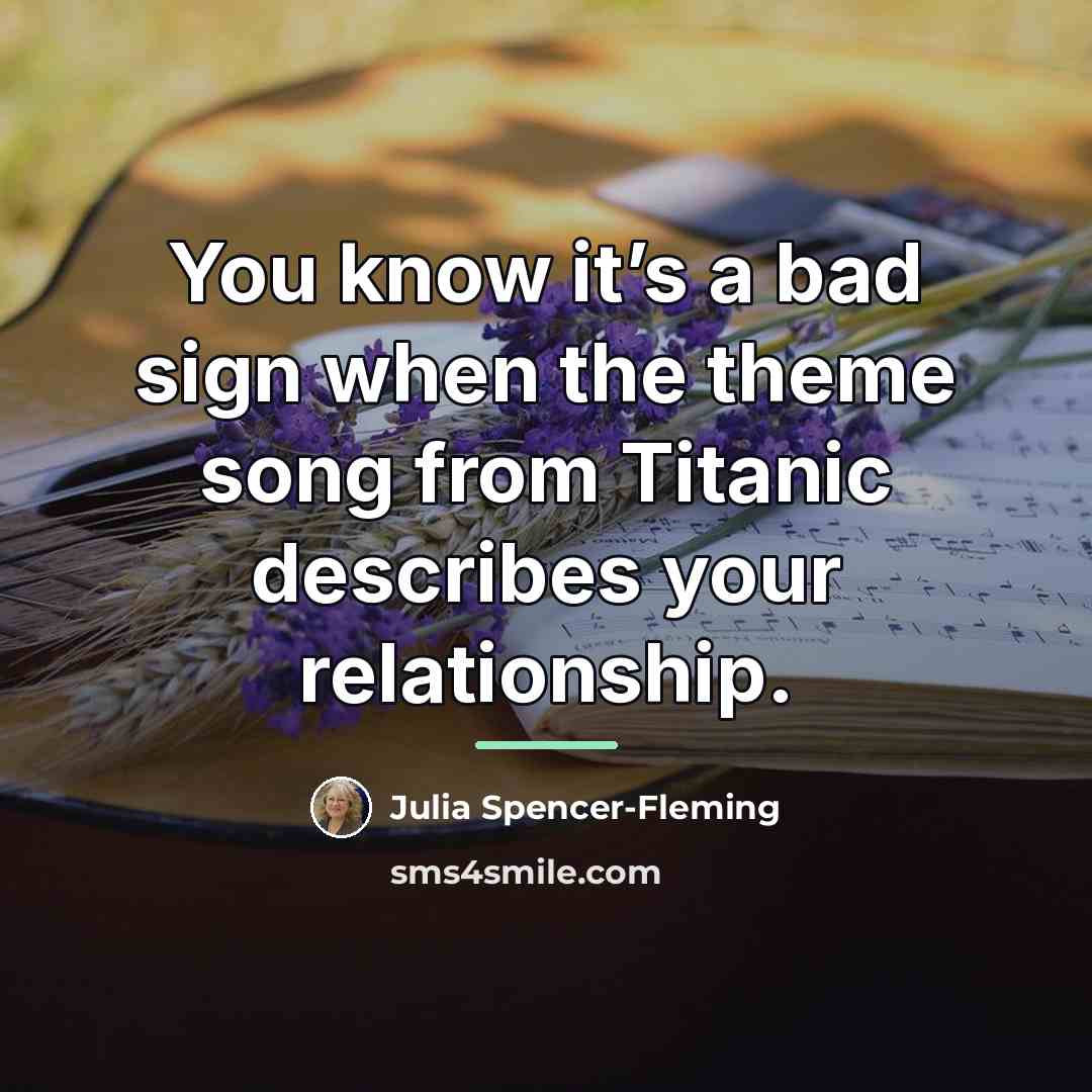 “You know it’s a bad sign when the theme song…” quote by Julia Spencer-Fleming