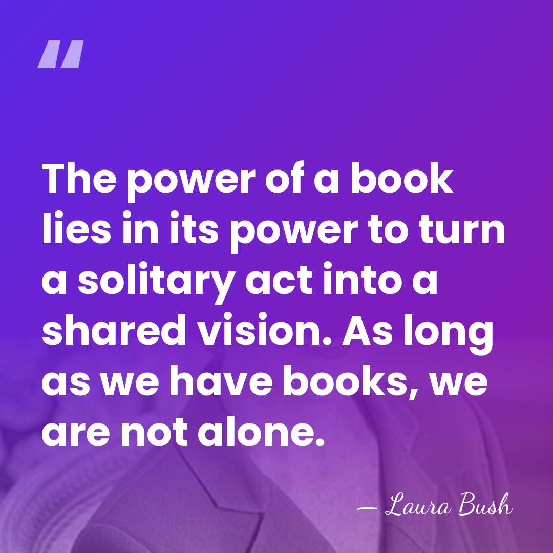 The power of a book lies in its power to turn a&hellip; - Laura Bush