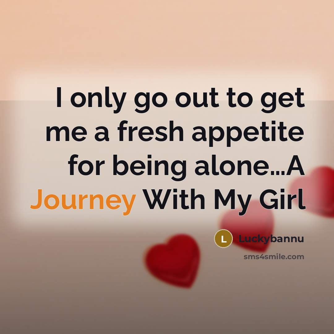 “I only go out to get me a fresh appetite…” quote by Luckybannu