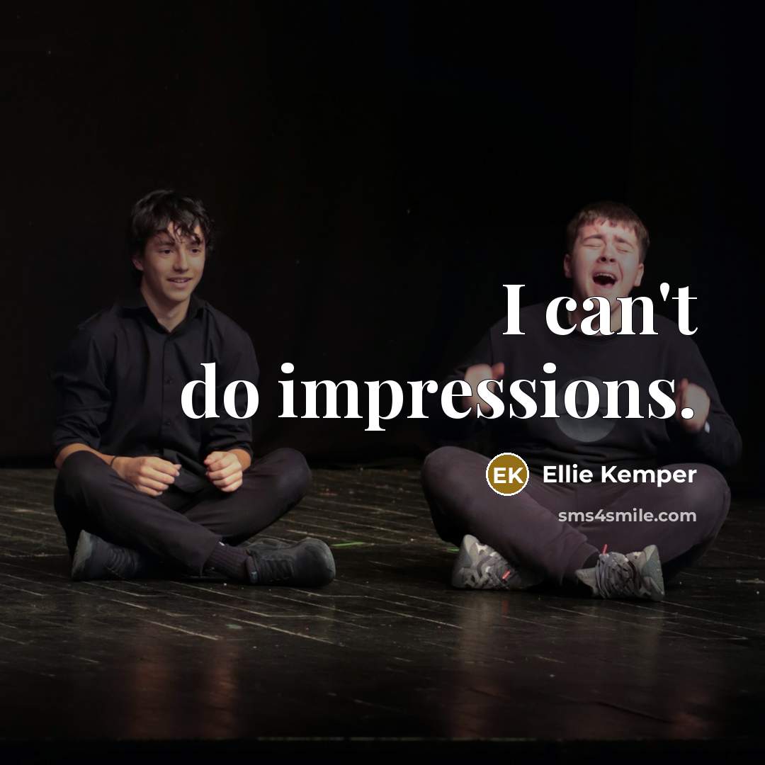 “I can't do impressions.…” quote by Ellie Kemper