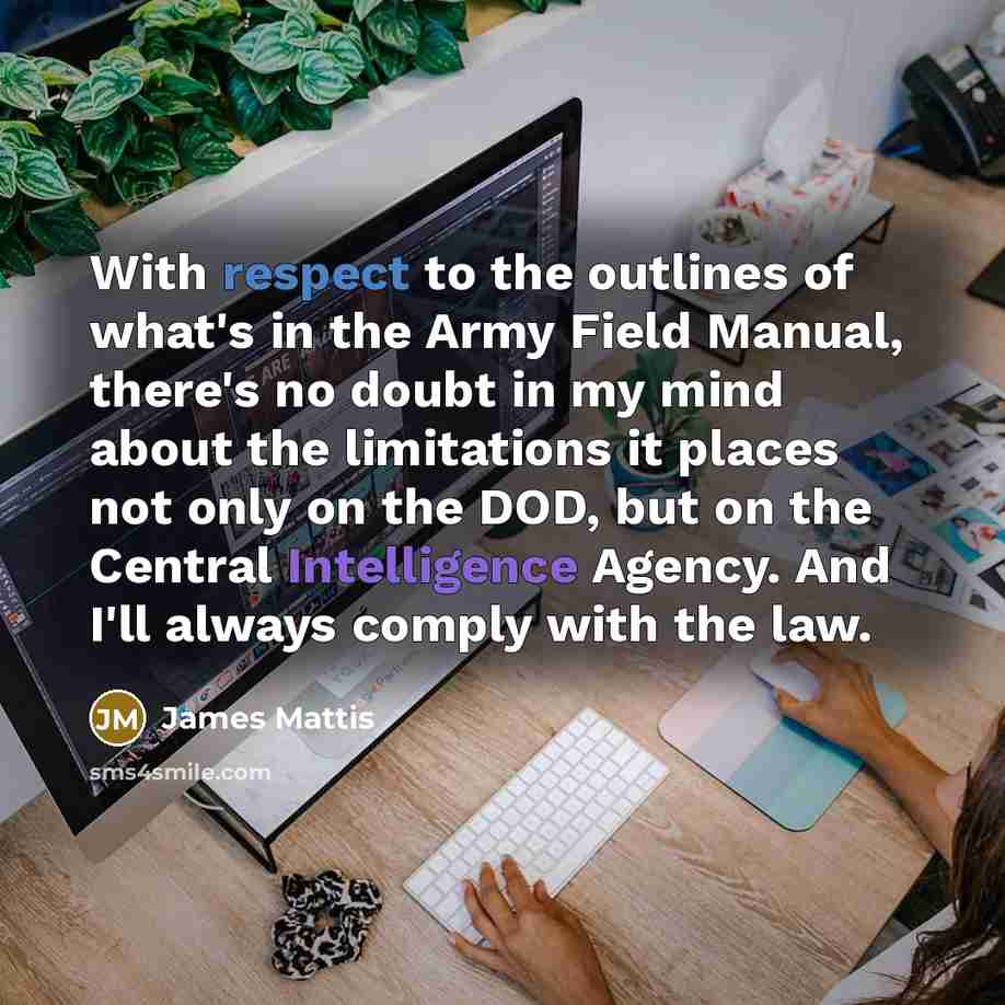 “With respect to the outlines of what's in the Army…” quote by James Mattis