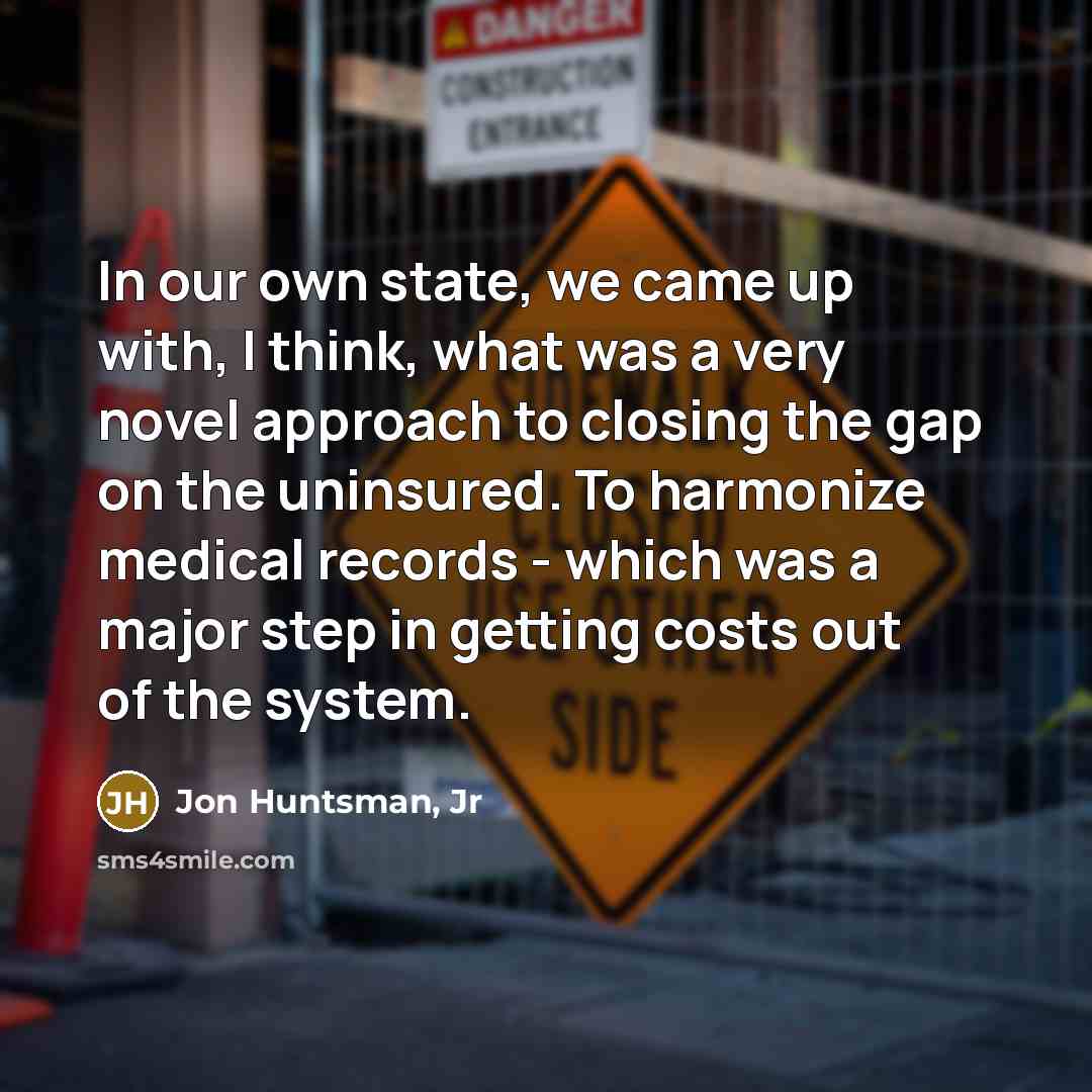 “In our own state, we came up with, I think,…” quote by Jon Huntsman, Jr