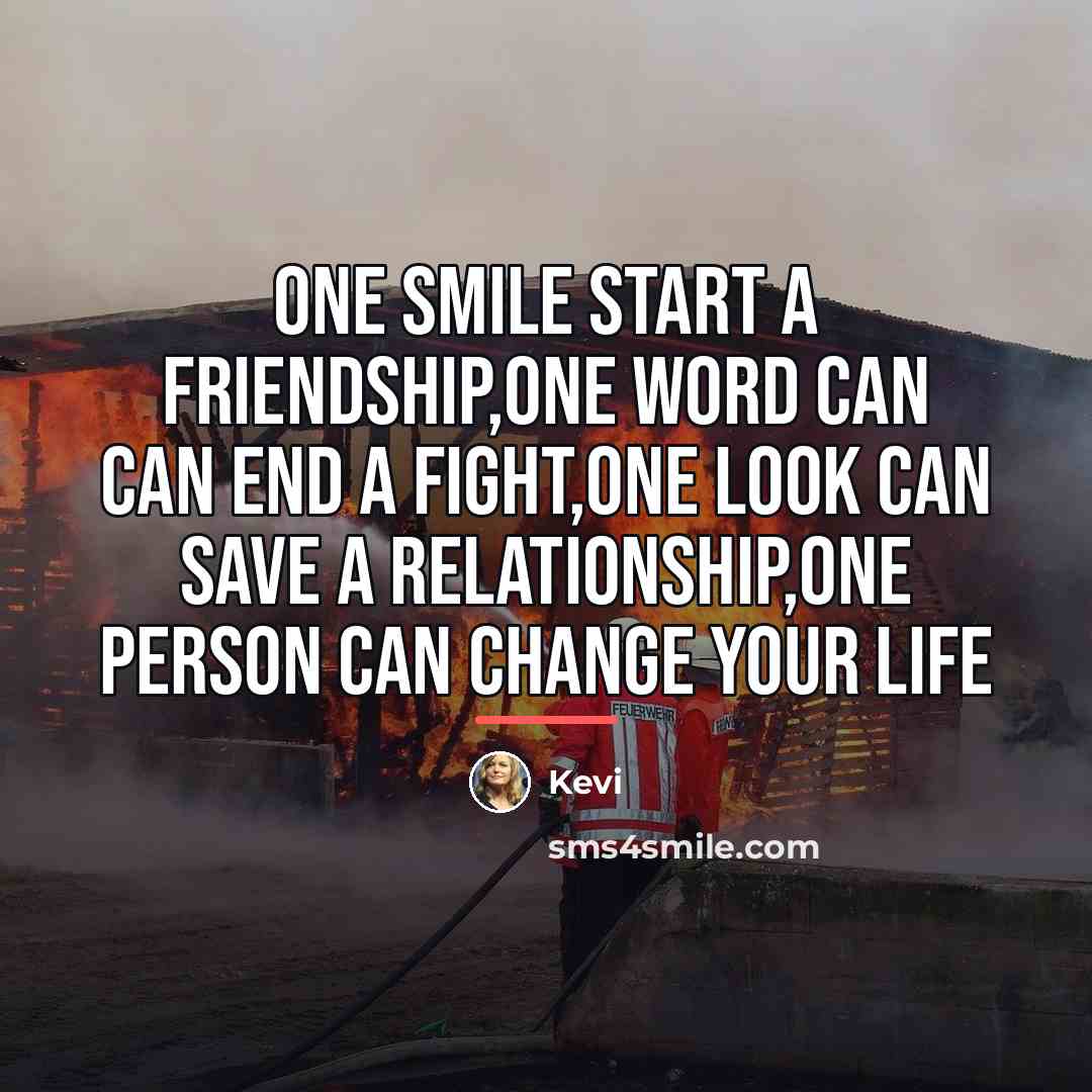 “One smile start a friendship,one word can can end a…” quote by Kevi