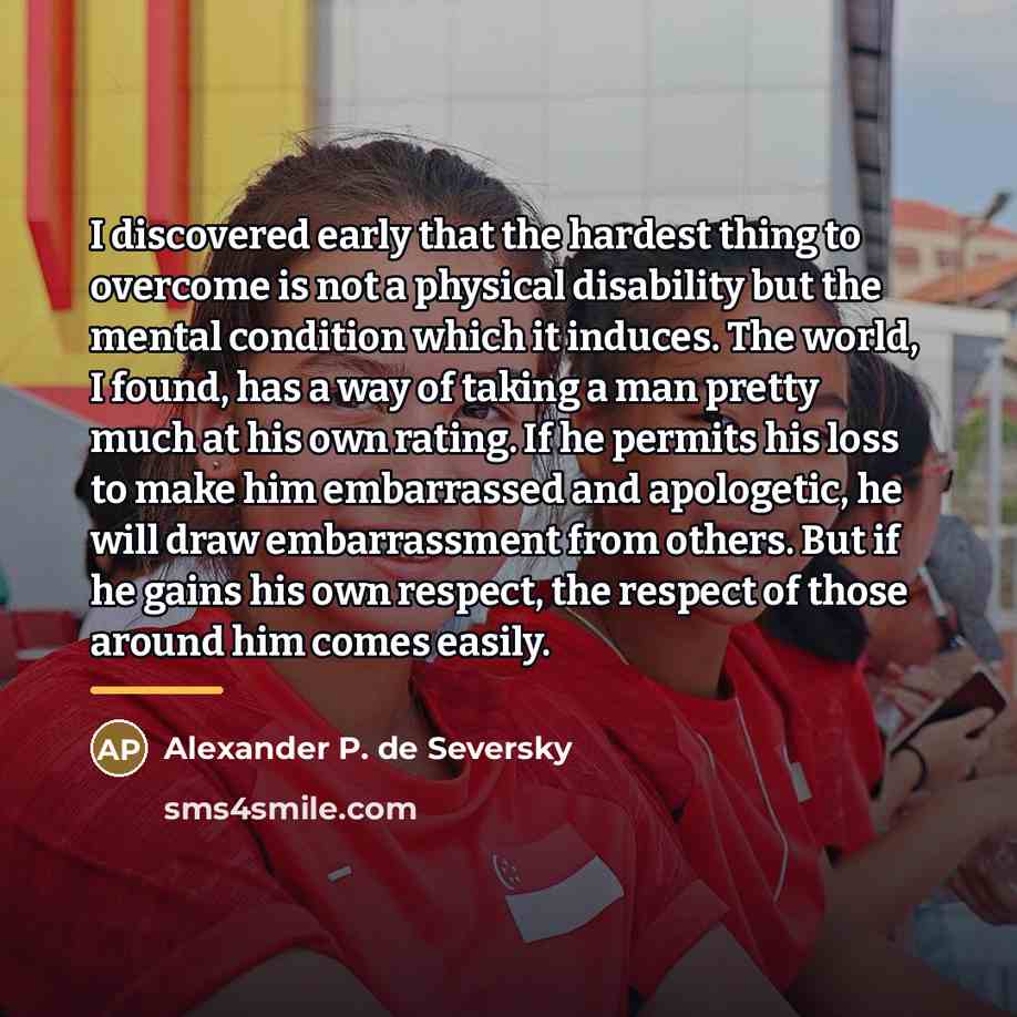 “I discovered early that the hardest thing to overcome is…” quote by Alexander P. de Seversky