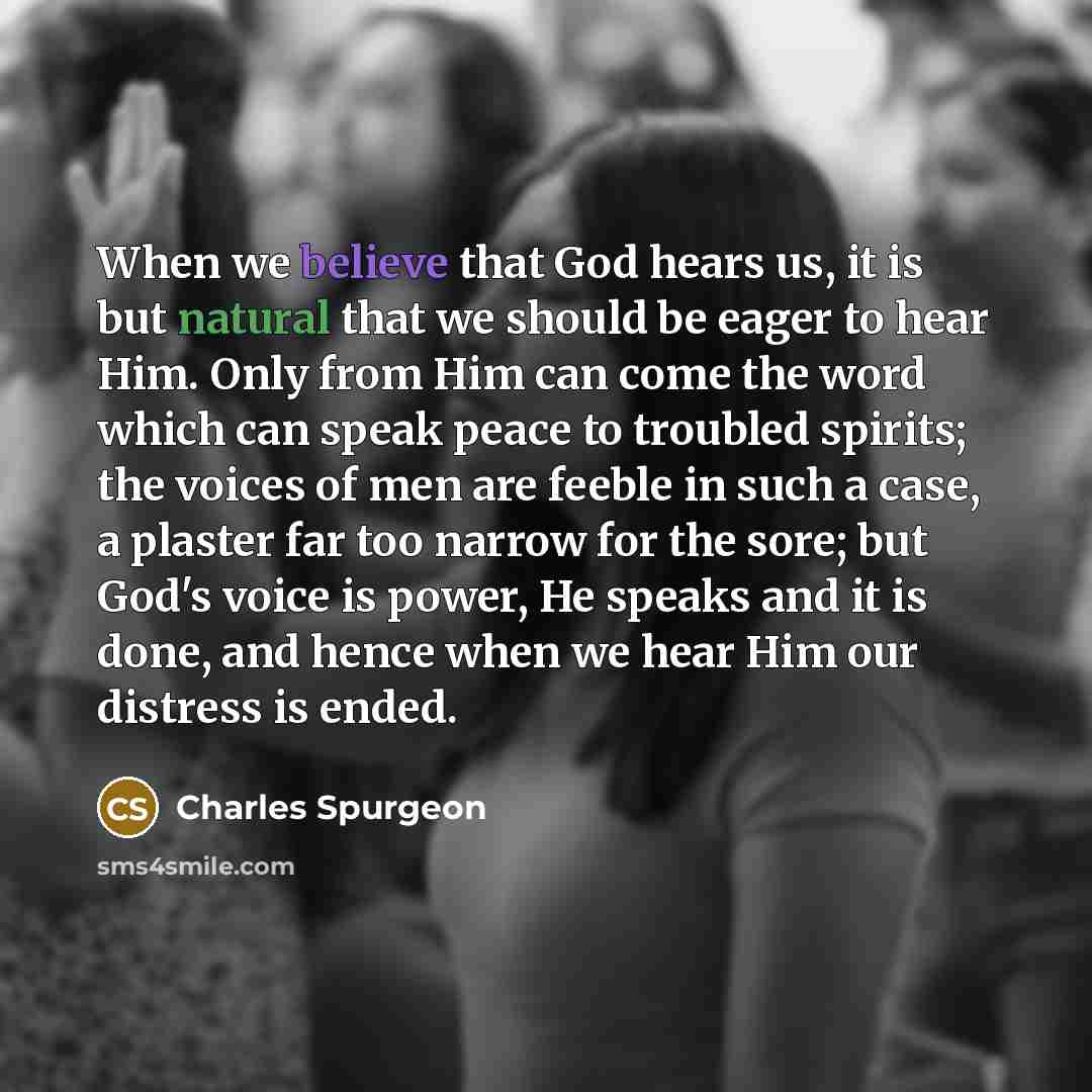 “When we believe that God hears us, it is but…” quote by Charles Spurgeon